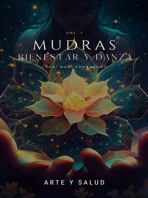 Mudras Bienestar y Danza - ebook